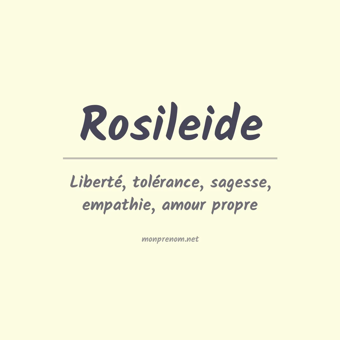 Signification du prénom Rosileide