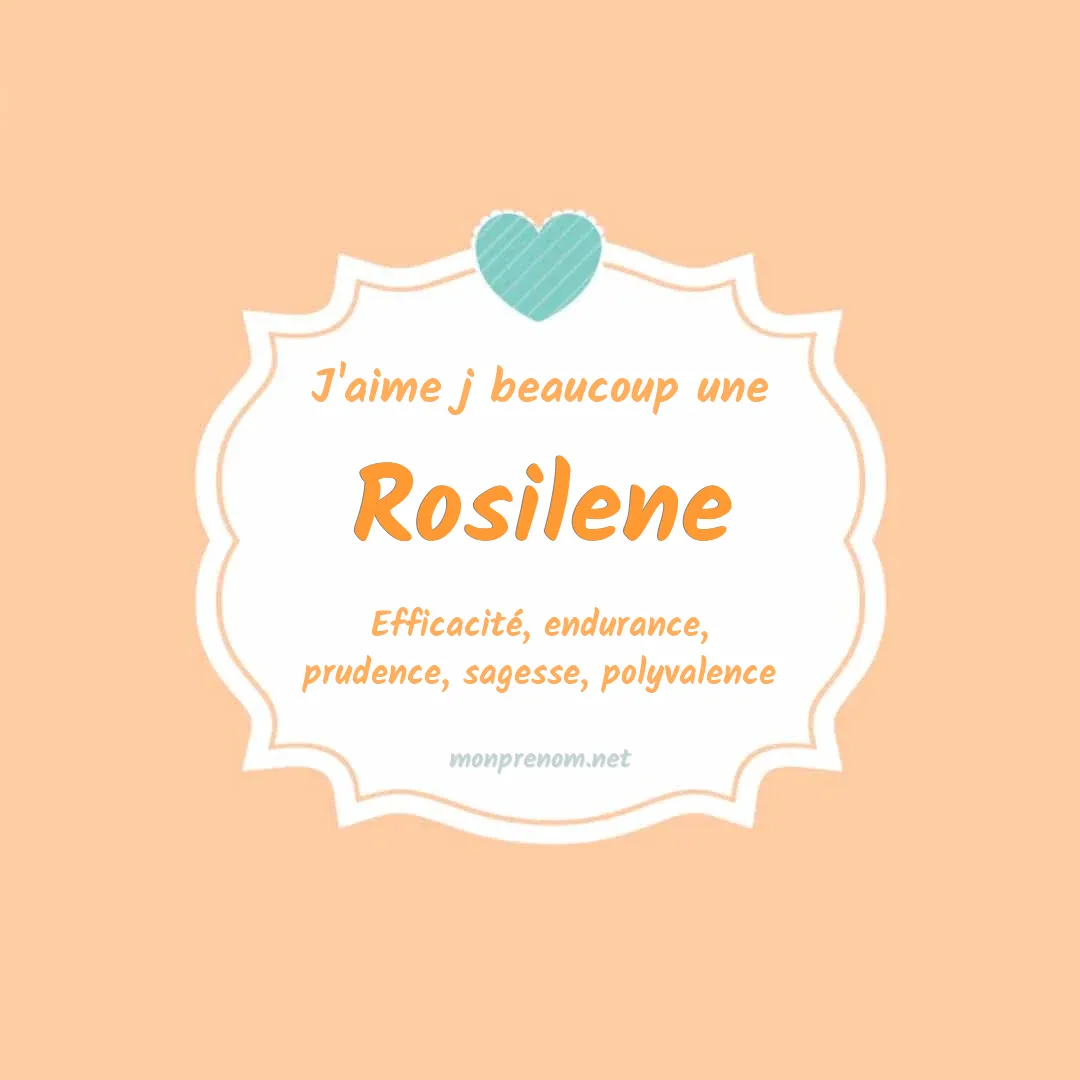 J'aime beaucoup Rosilene