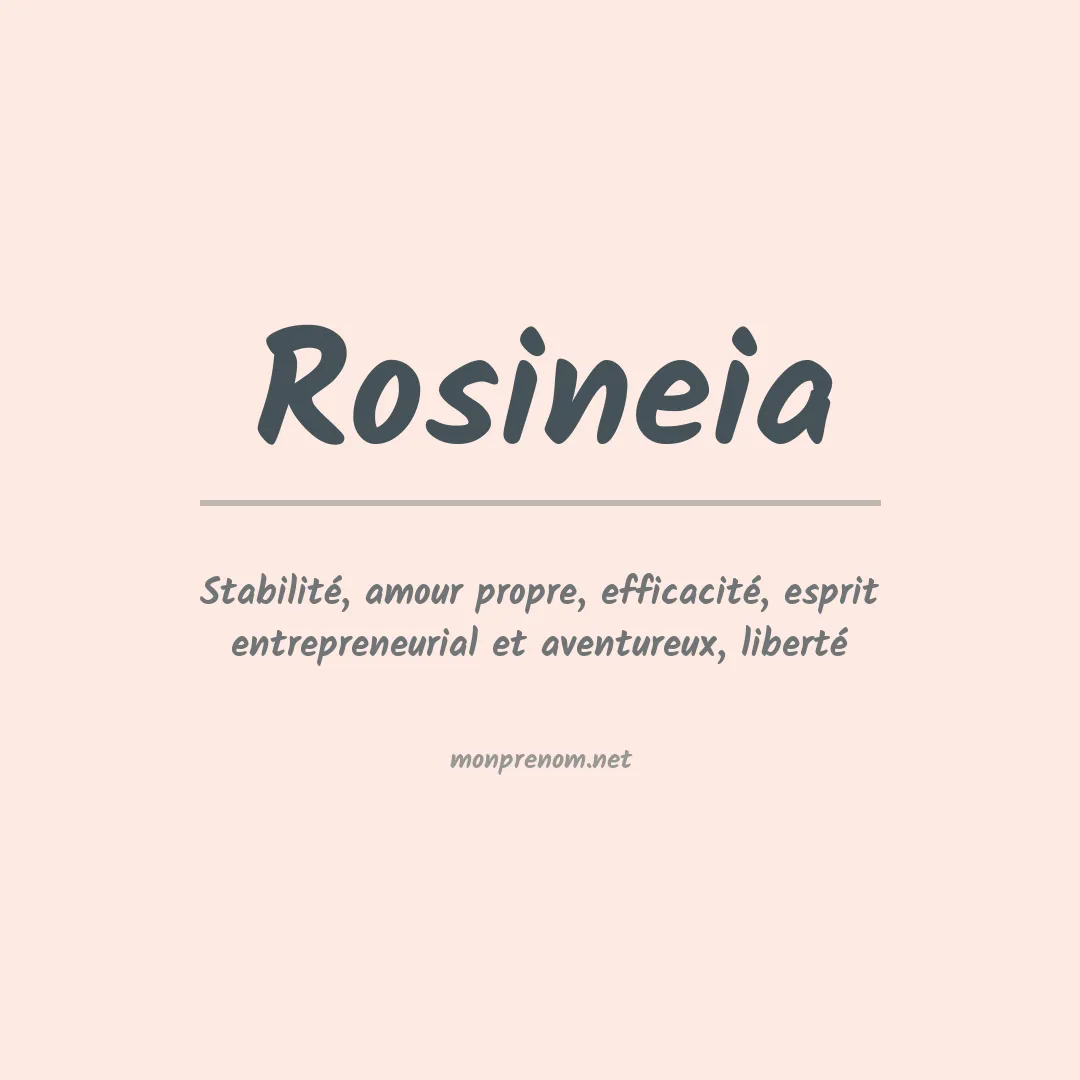 Signification du prénom Rosineia