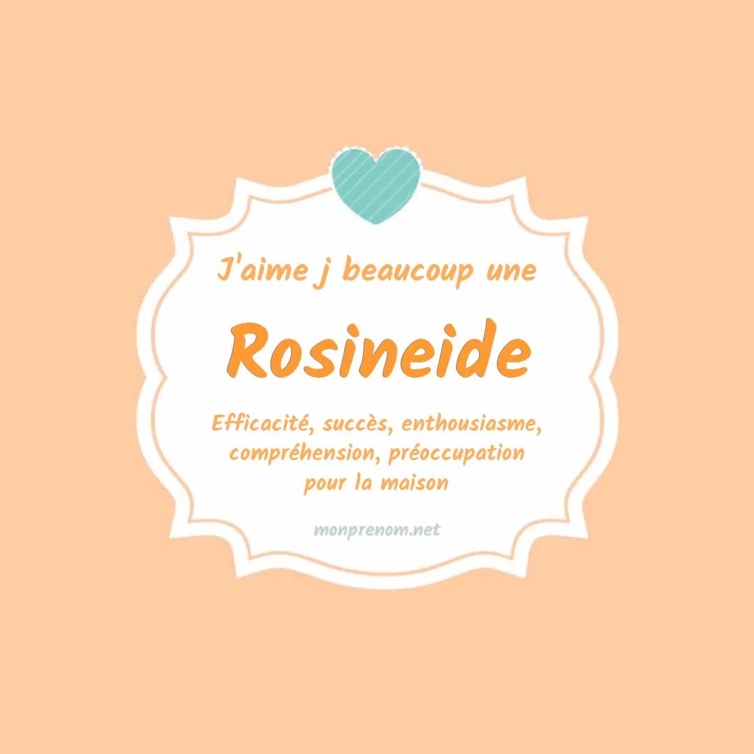 J'aime beaucoup Rosineide