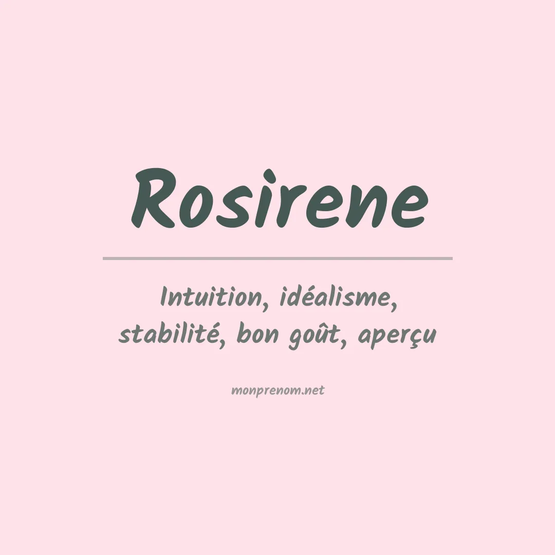 Signification du prénom Rosirene