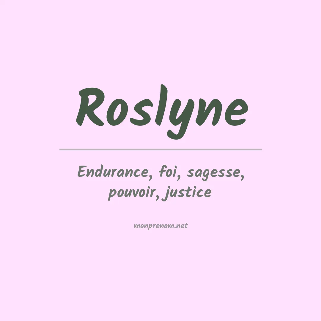 Signification du prénom Roslyne