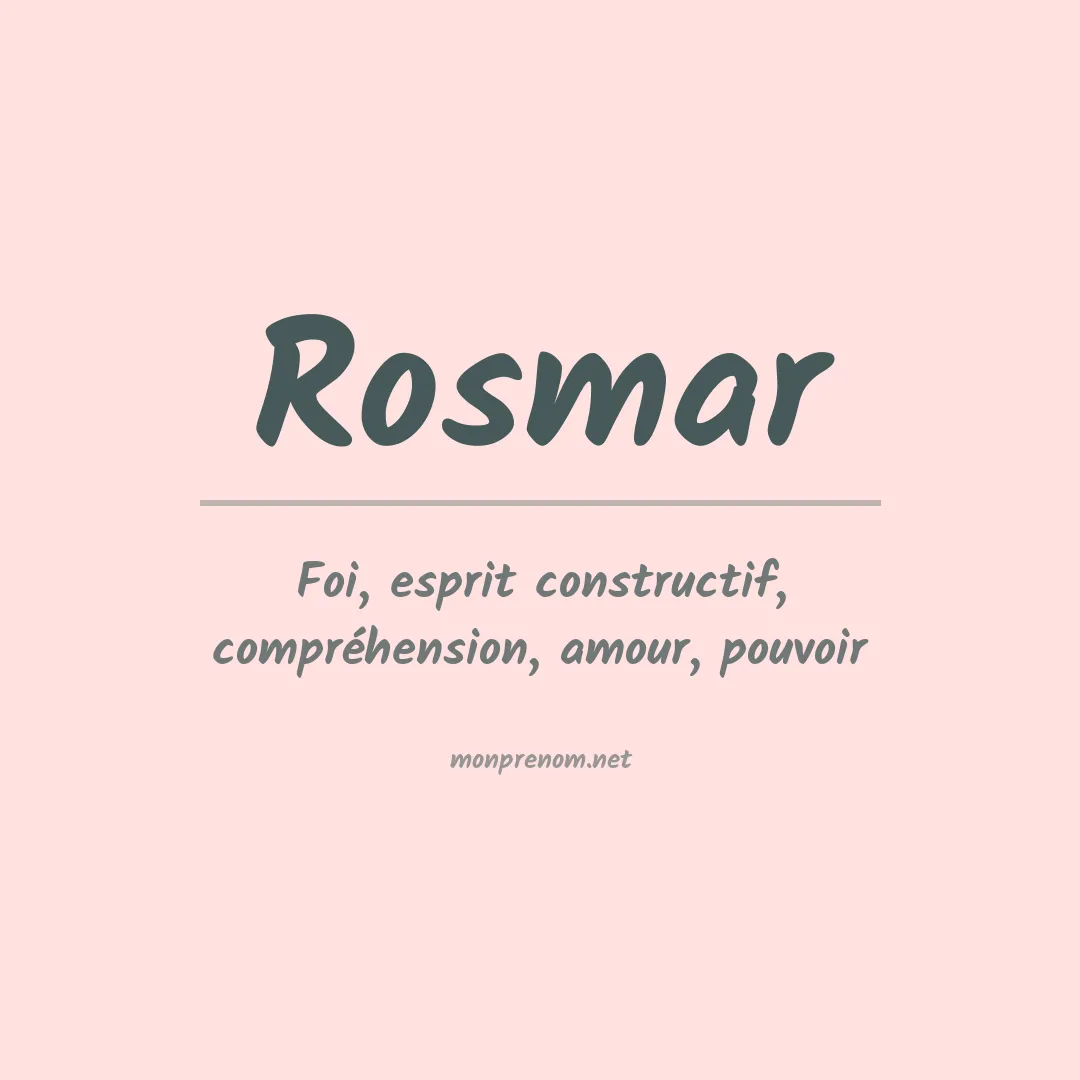 Signification du prénom Rosmar