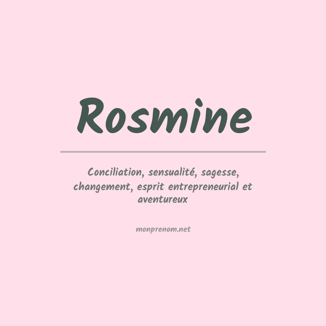 Signification du prénom Rosmine