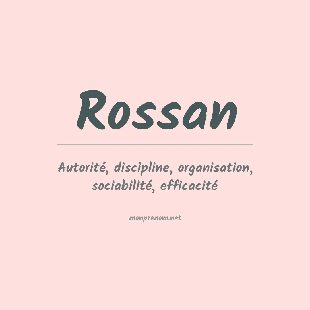 Signification du prénom Rossan