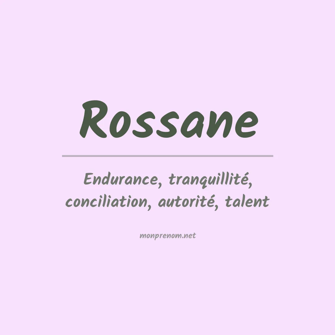 Signification du prénom Rossane