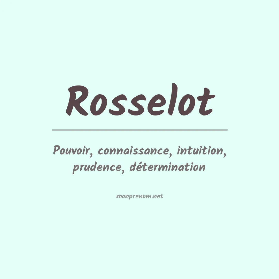 Signification du prénom Rosselot