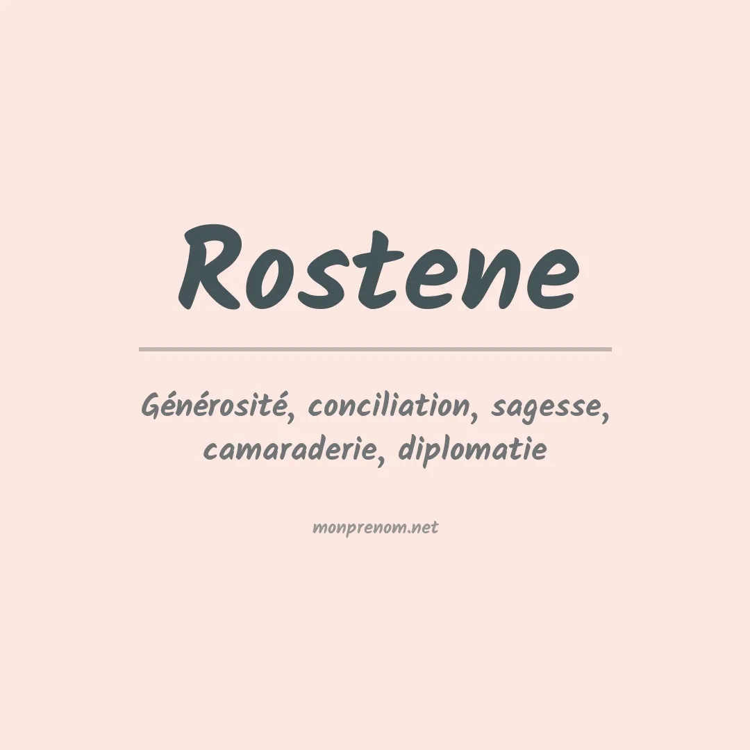 Signification du prénom Rostene