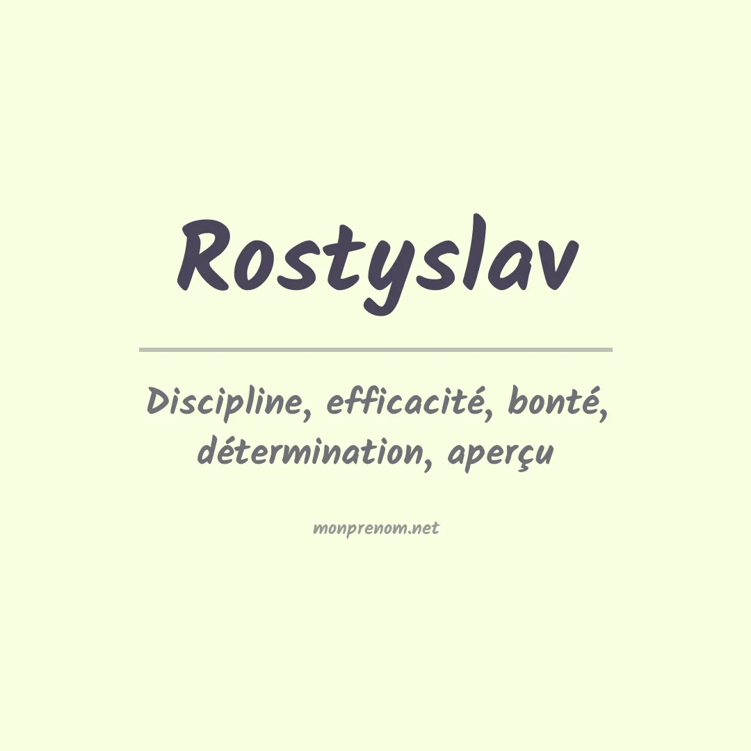 Signification du prénom Rostyslav