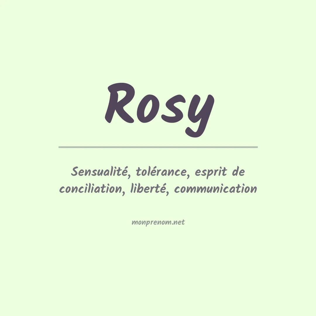 Signification du prénom Rosy