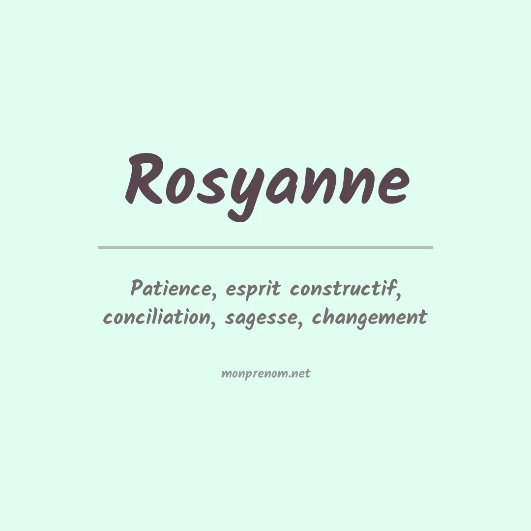Signification du prénom Rosyanne