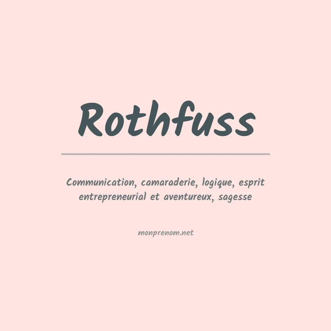 Signification du prénom Rothfuss
