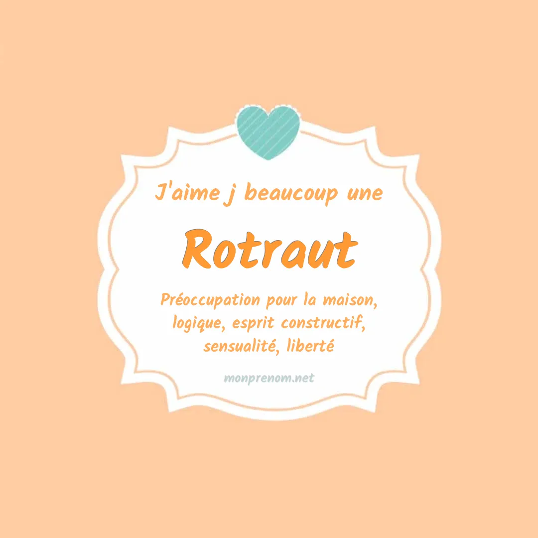 J'aime beaucoup Rotraut
