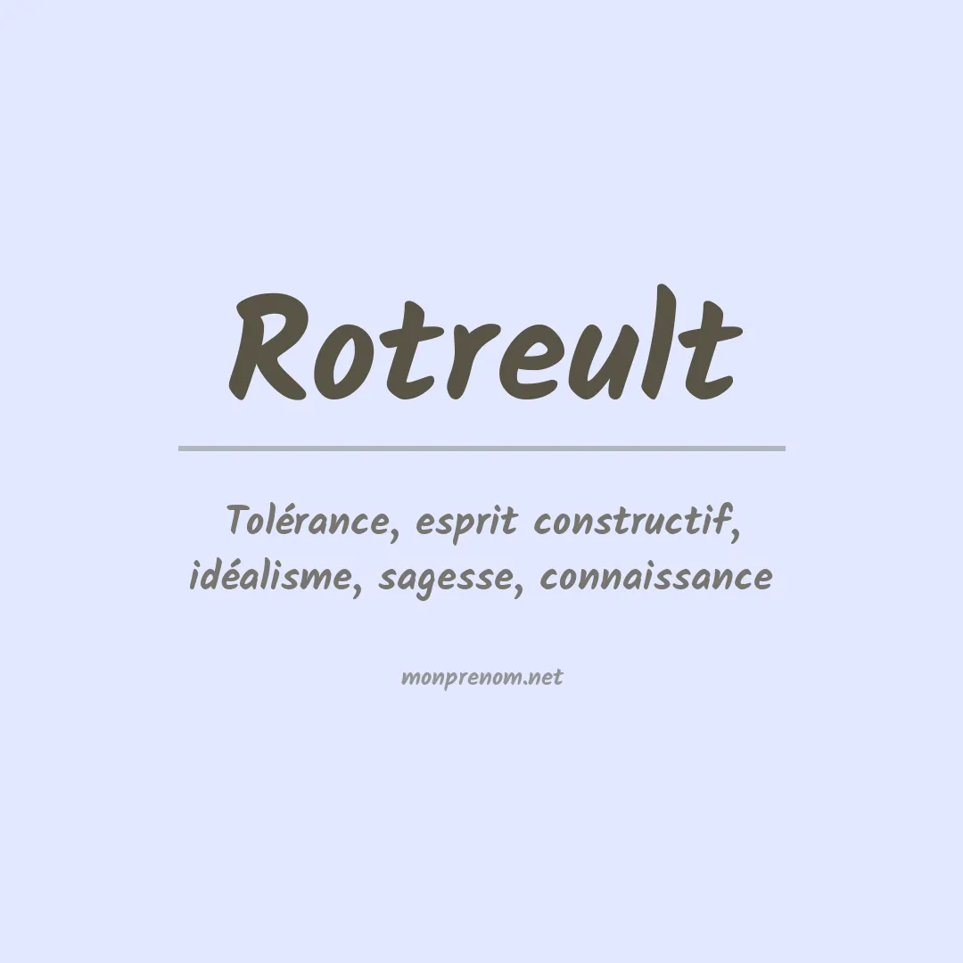 Signification du prénom Rotreult