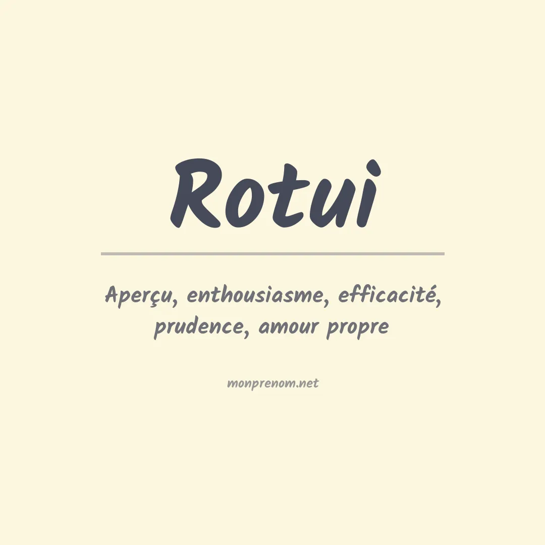Signification du prénom Rotui