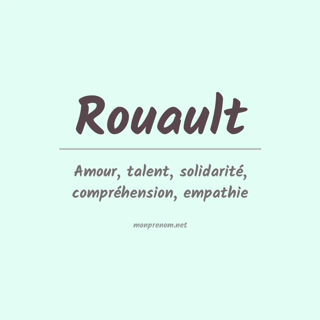 Signification du prénom Rouault
