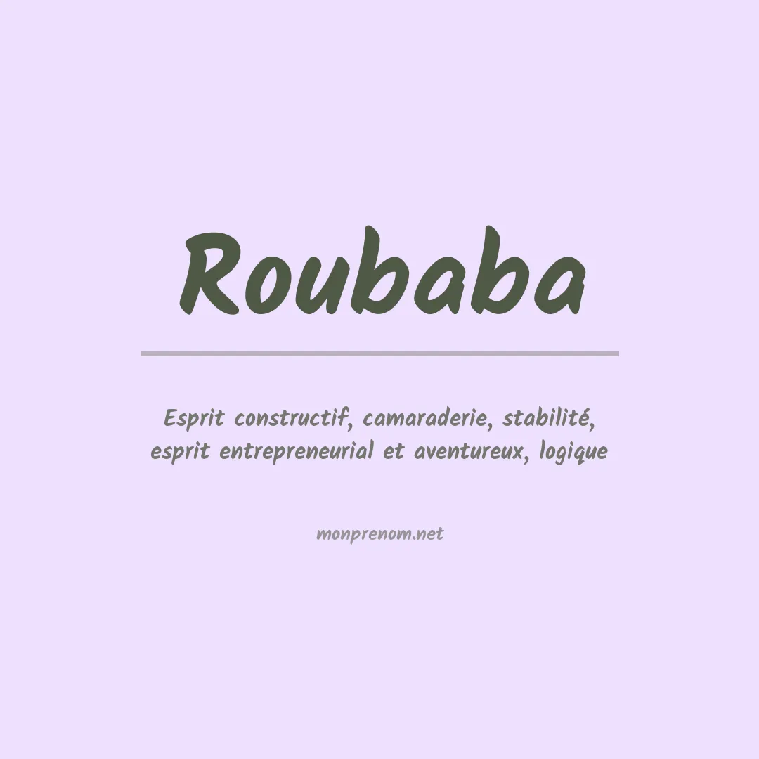 Signification du prénom Roubaba