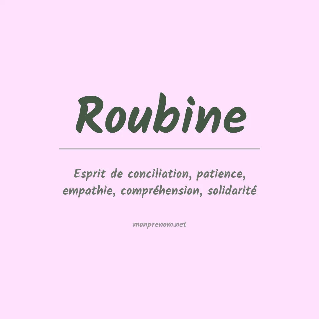 Signification du prénom Roubine
