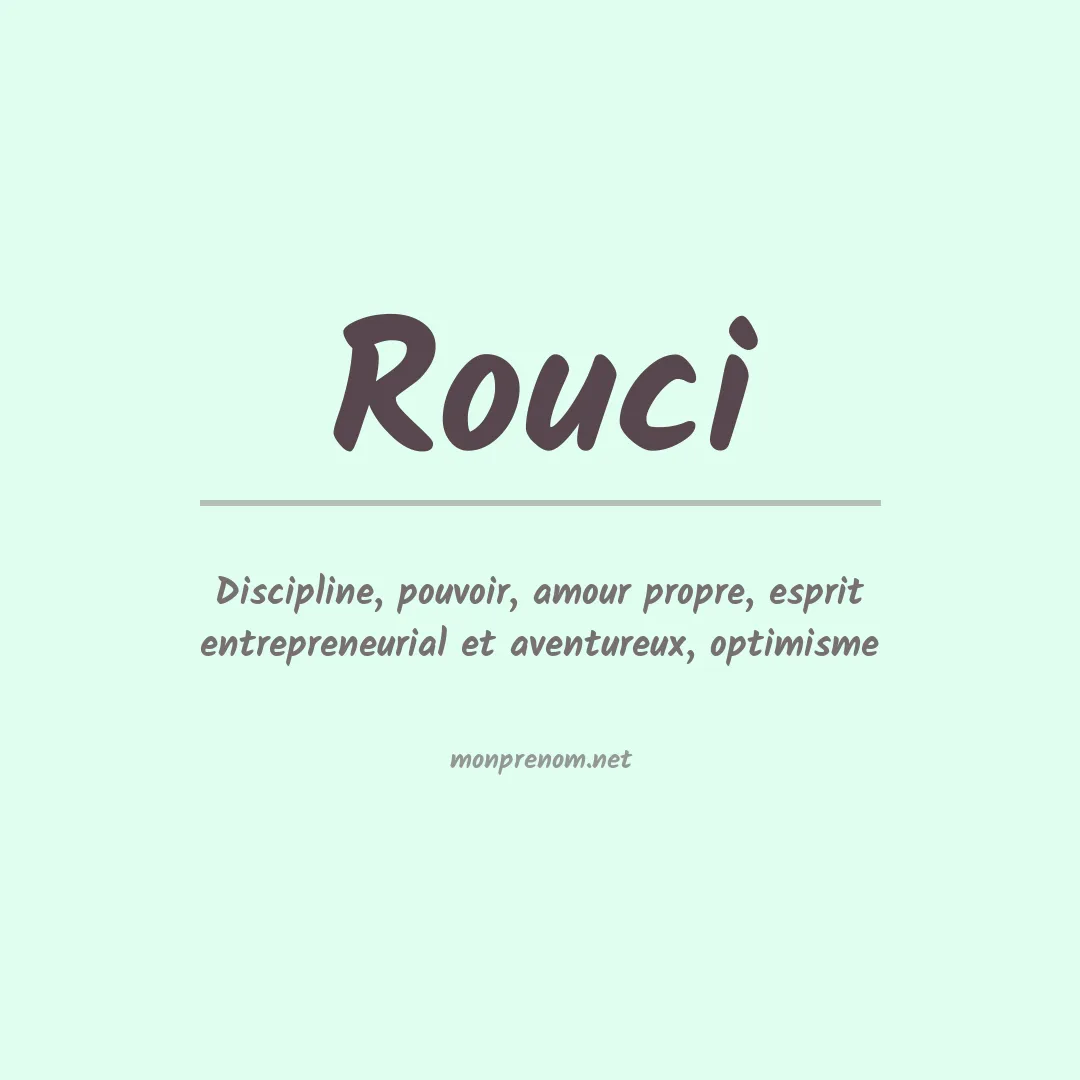 Signification du prénom Rouci