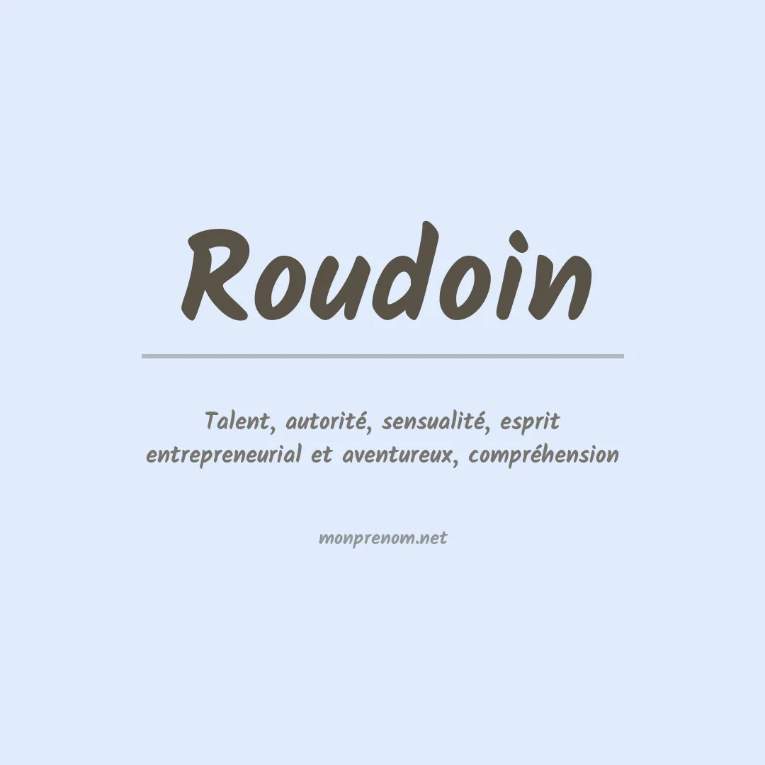 Signification du prénom Roudoin