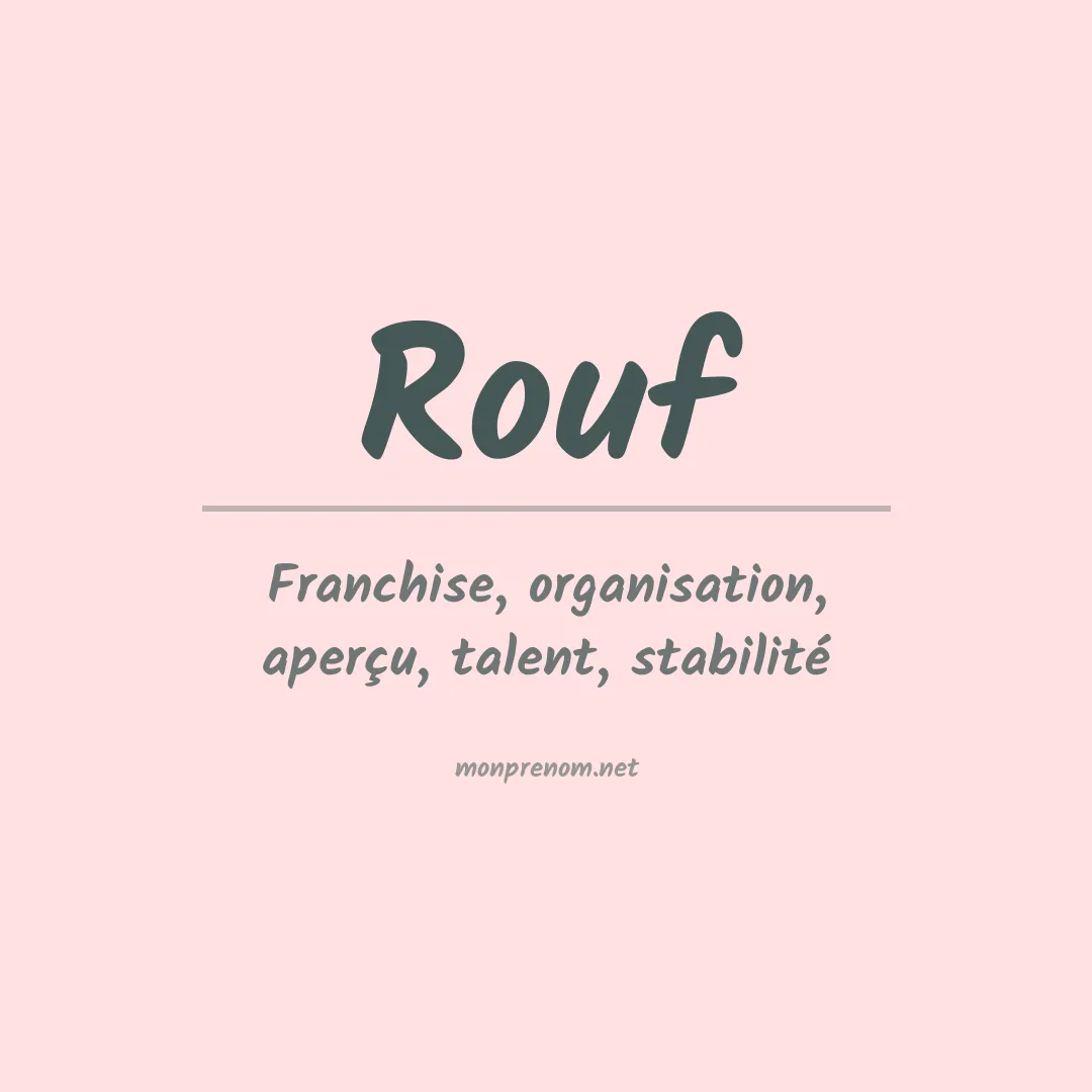 Signification du prénom Rouf