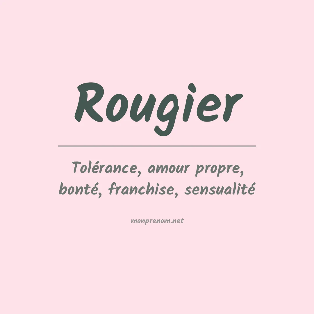 Signification du prénom Rougier