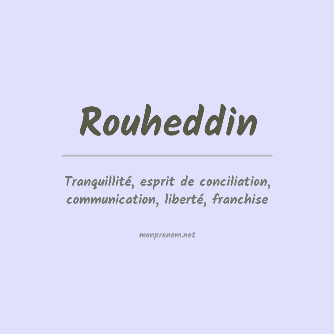 Signification du prénom Rouheddin