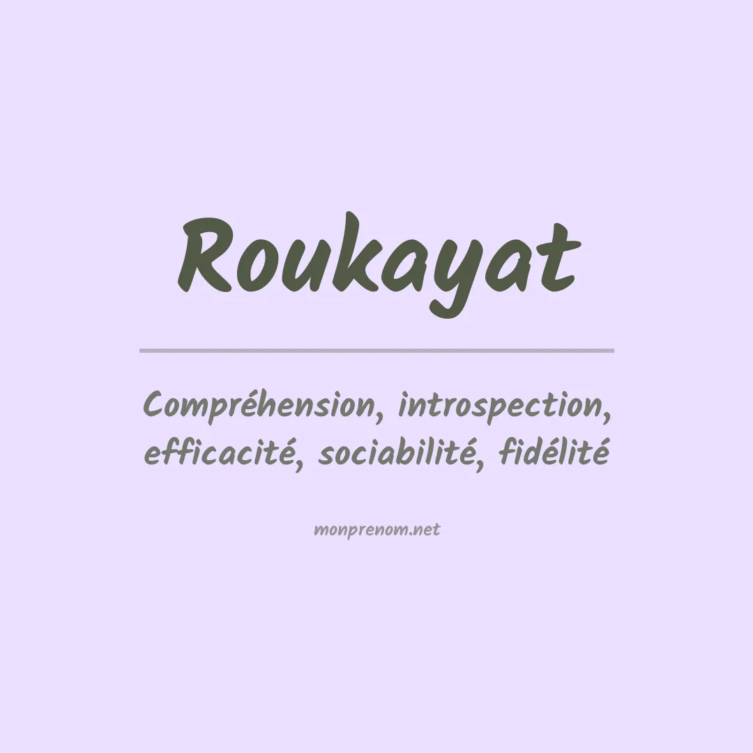 Signification du prénom Roukayat