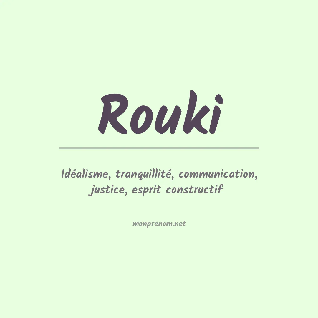 Signification du prénom Rouki