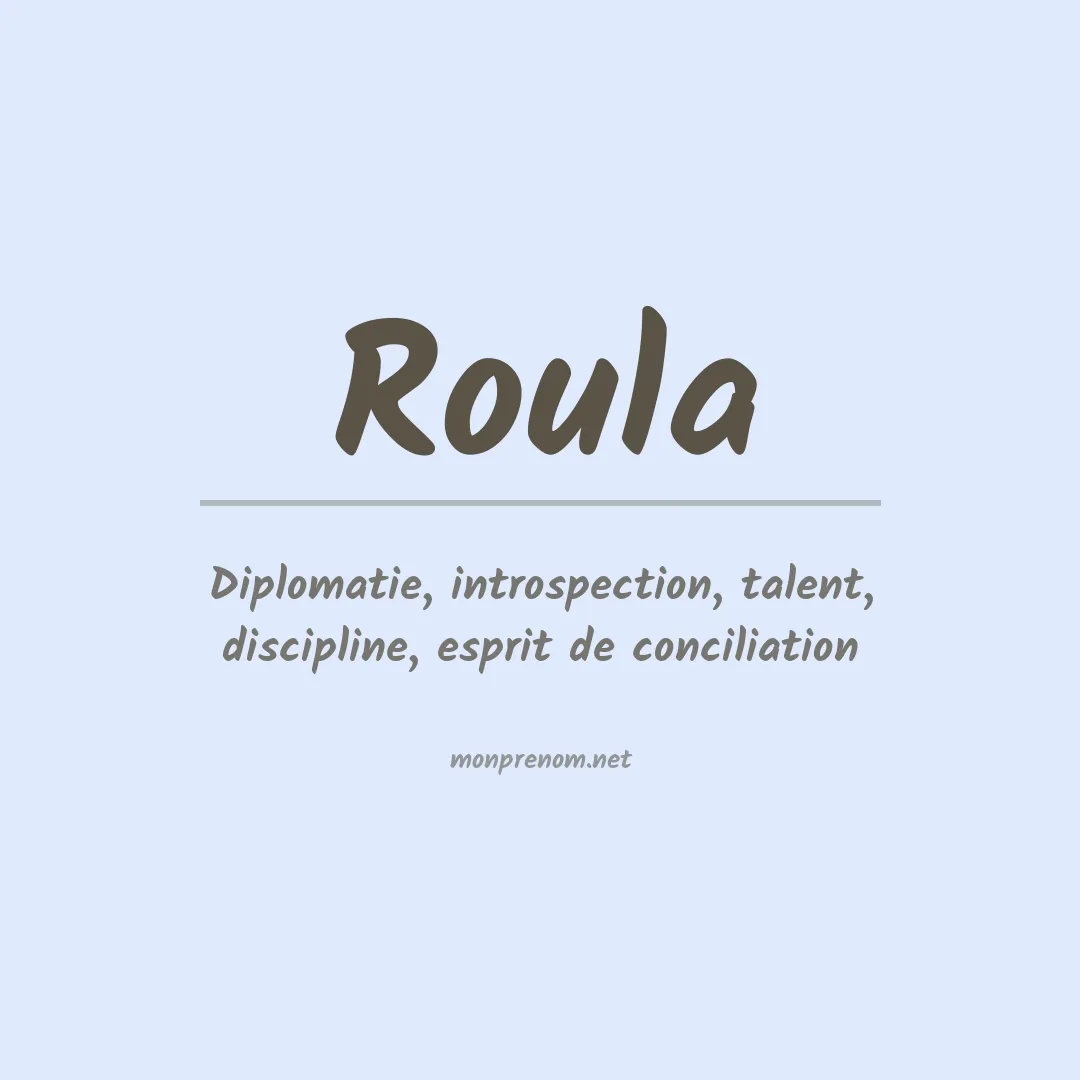 Signification du prénom Roula