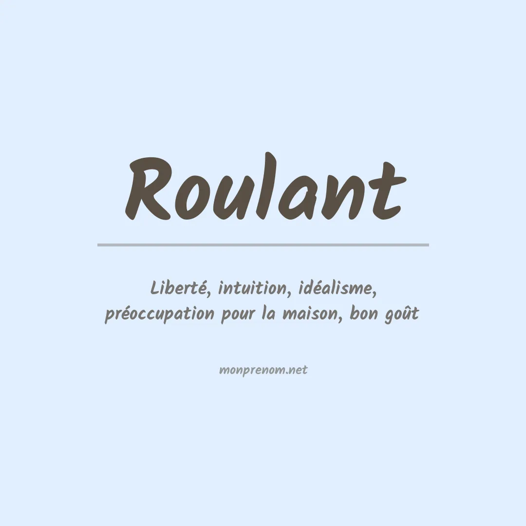 Signification du prénom Roulant