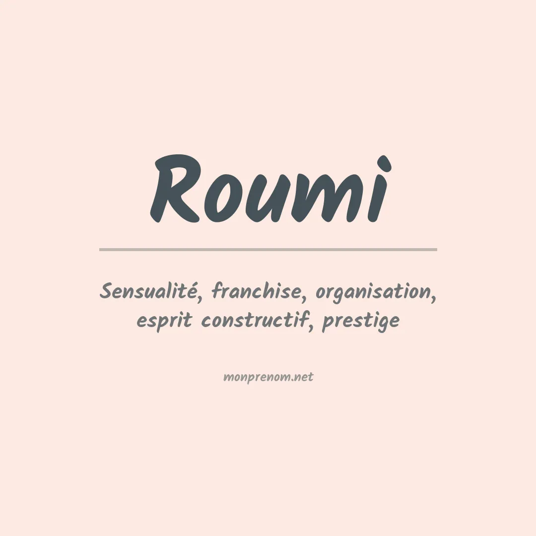 Signification du prénom Roumi