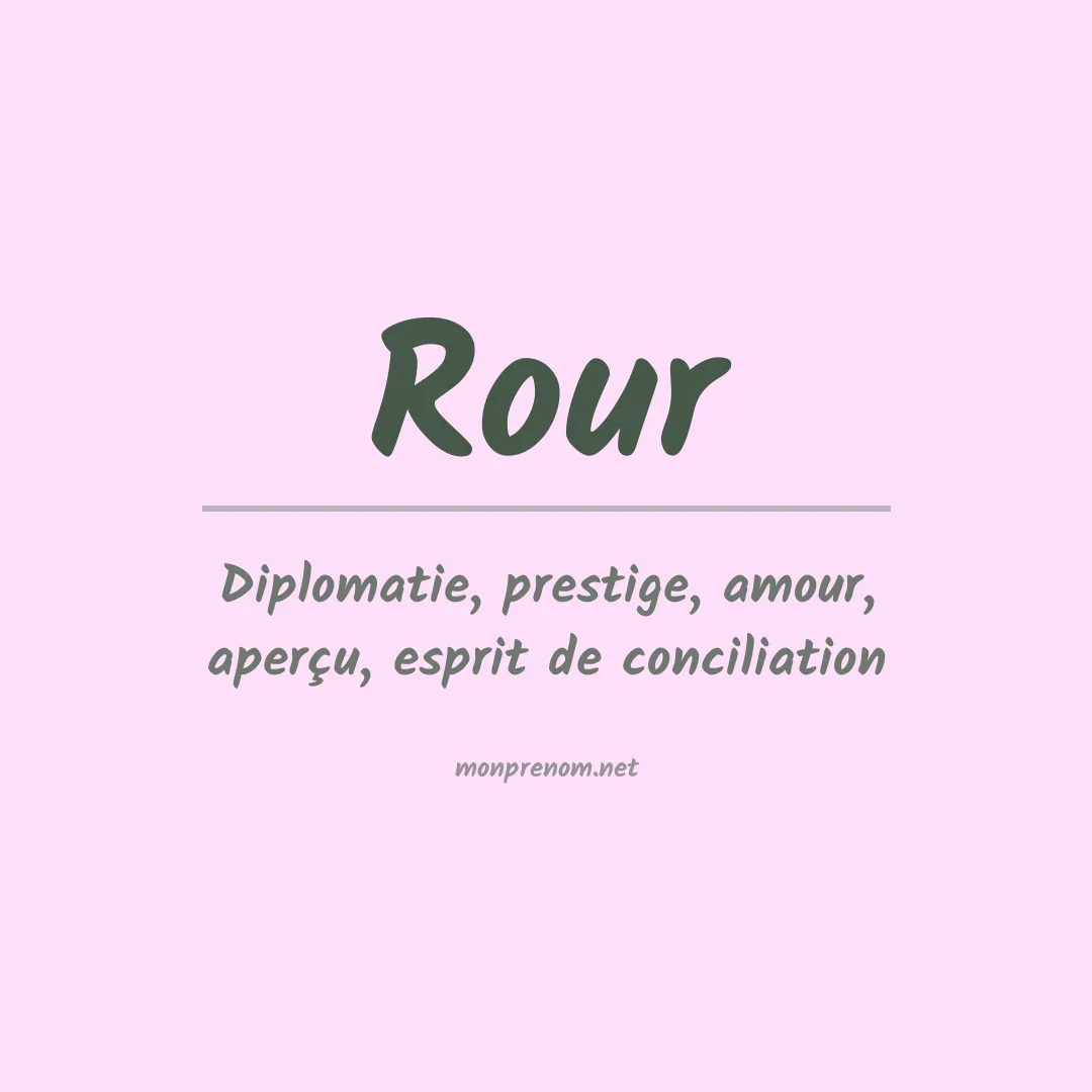Signification du prénom Rour