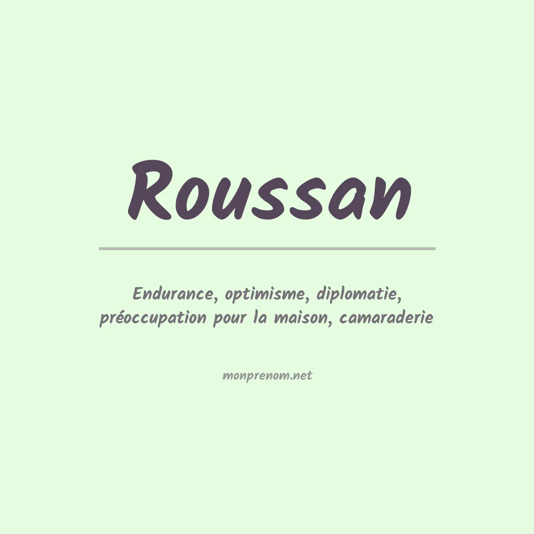 Signification du prénom Roussan