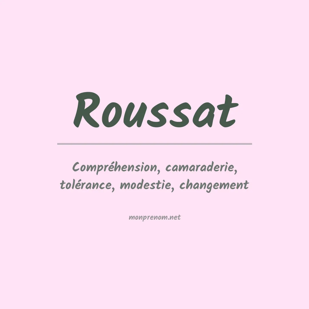 Signification du prénom Roussat