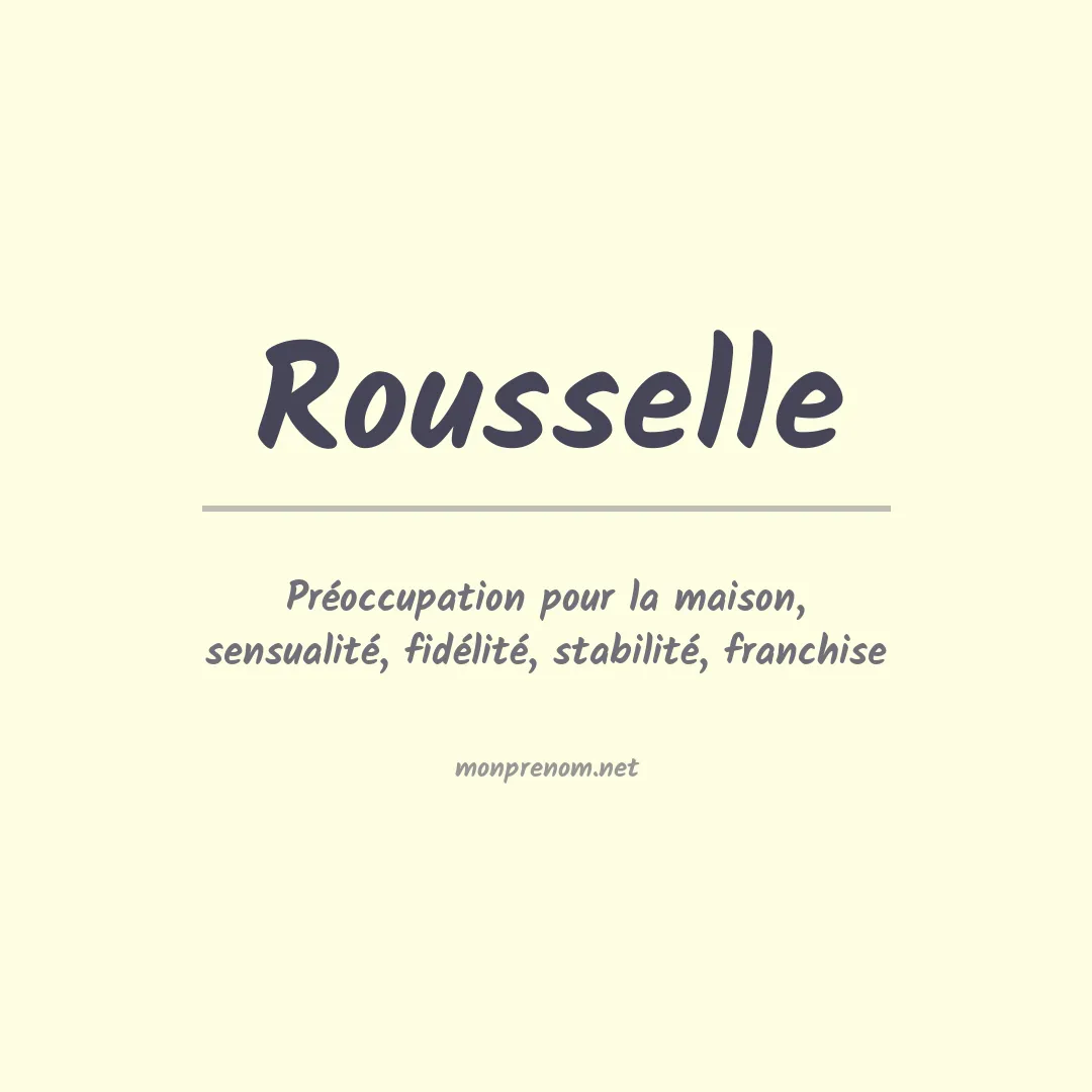 Signification du prénom Rousselle