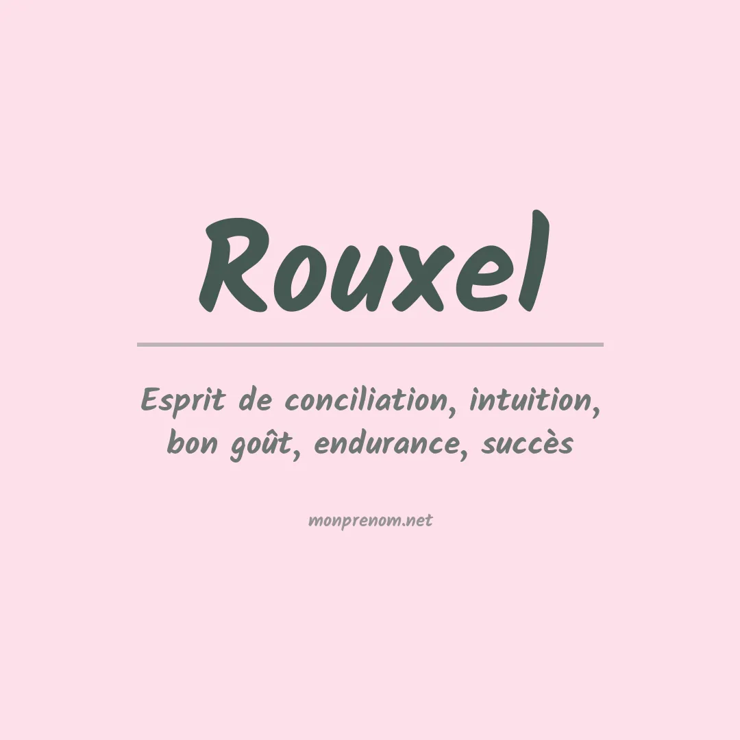 Signification du prénom Rouxel