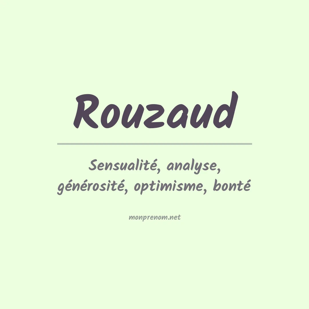 Signification du prénom Rouzaud