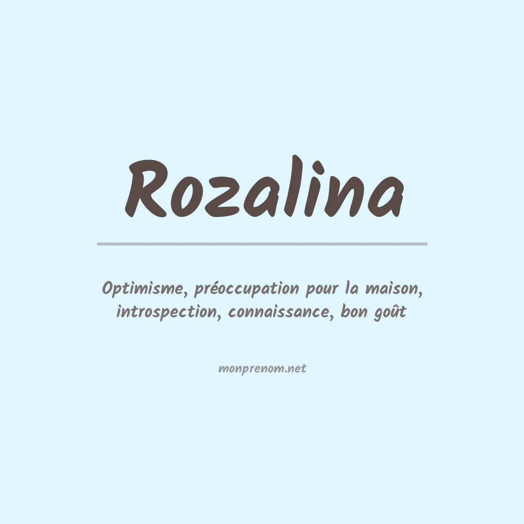 Signification du prénom Rozalina