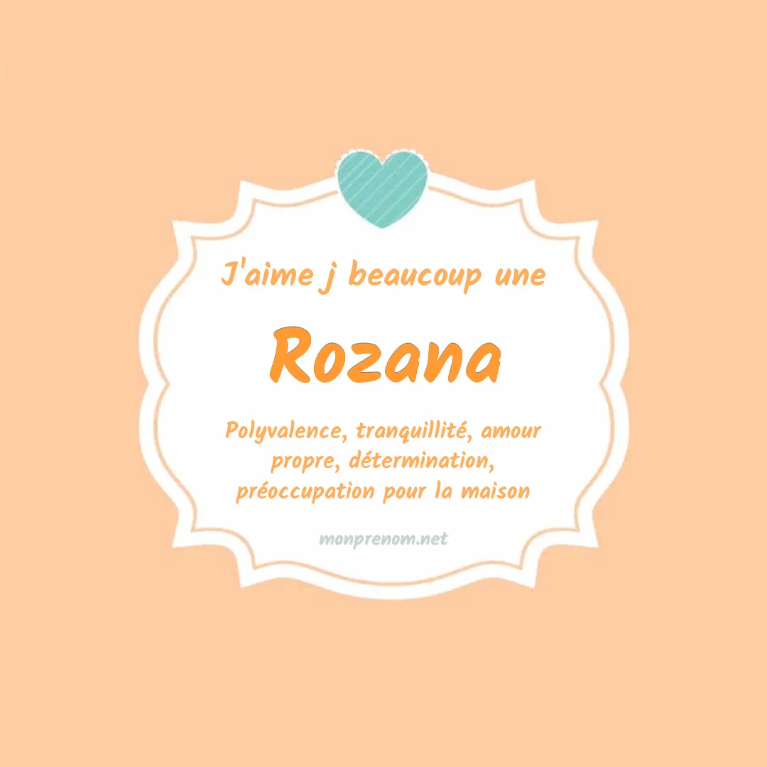 J'aime beaucoup Rozana