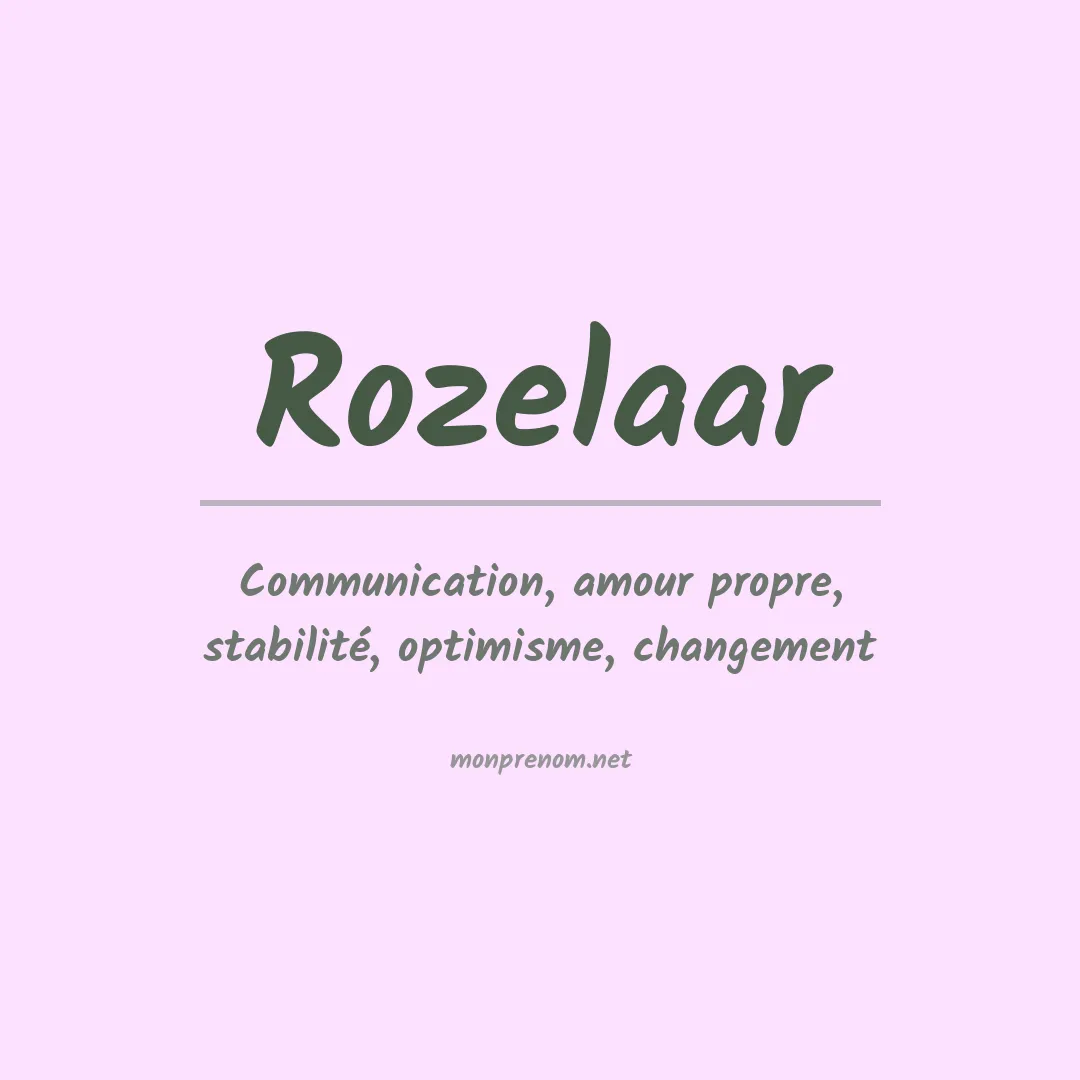 Signification du prénom Rozelaar