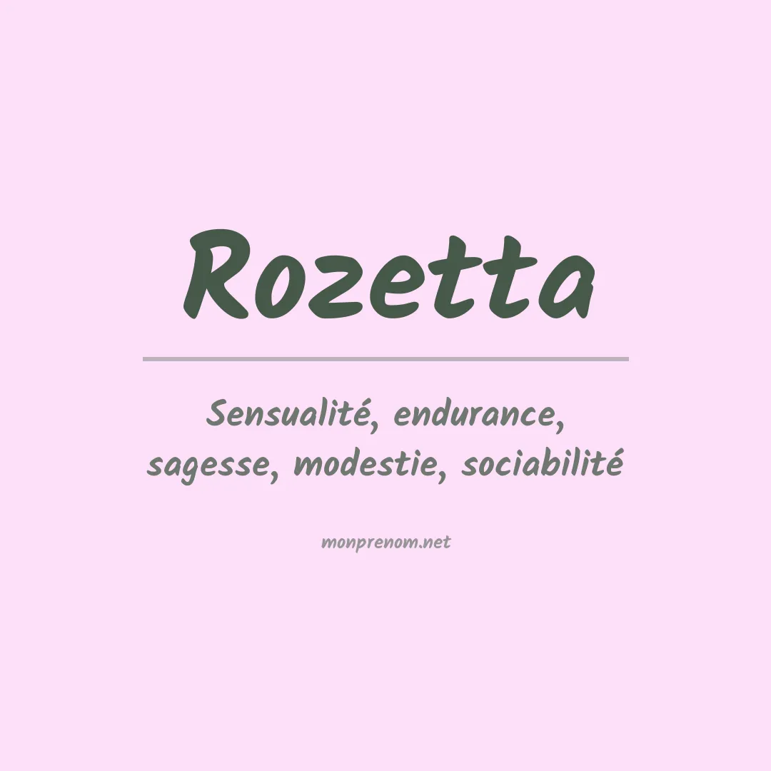 Signification du prénom Rozetta