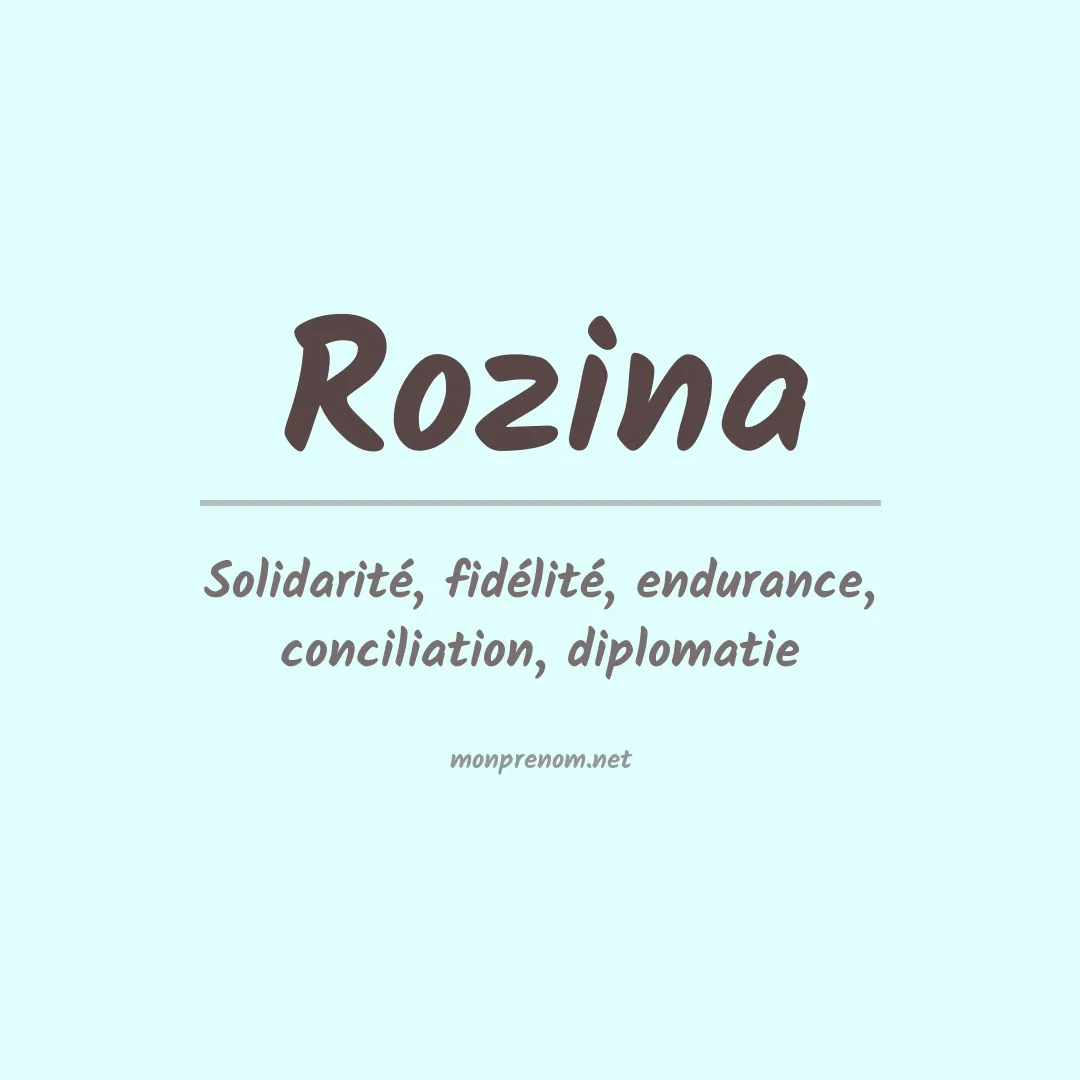 Signification du prénom Rozina