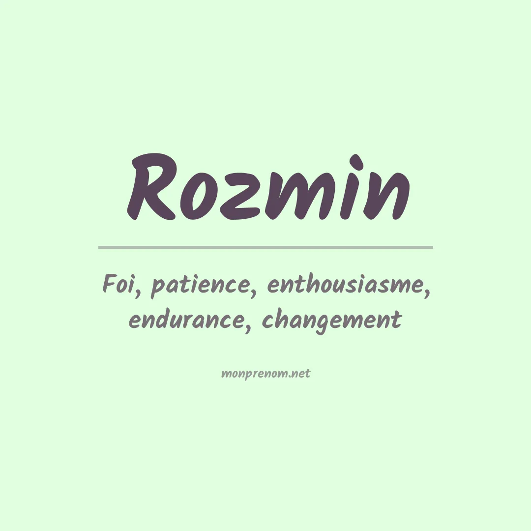 Signification du prénom Rozmin