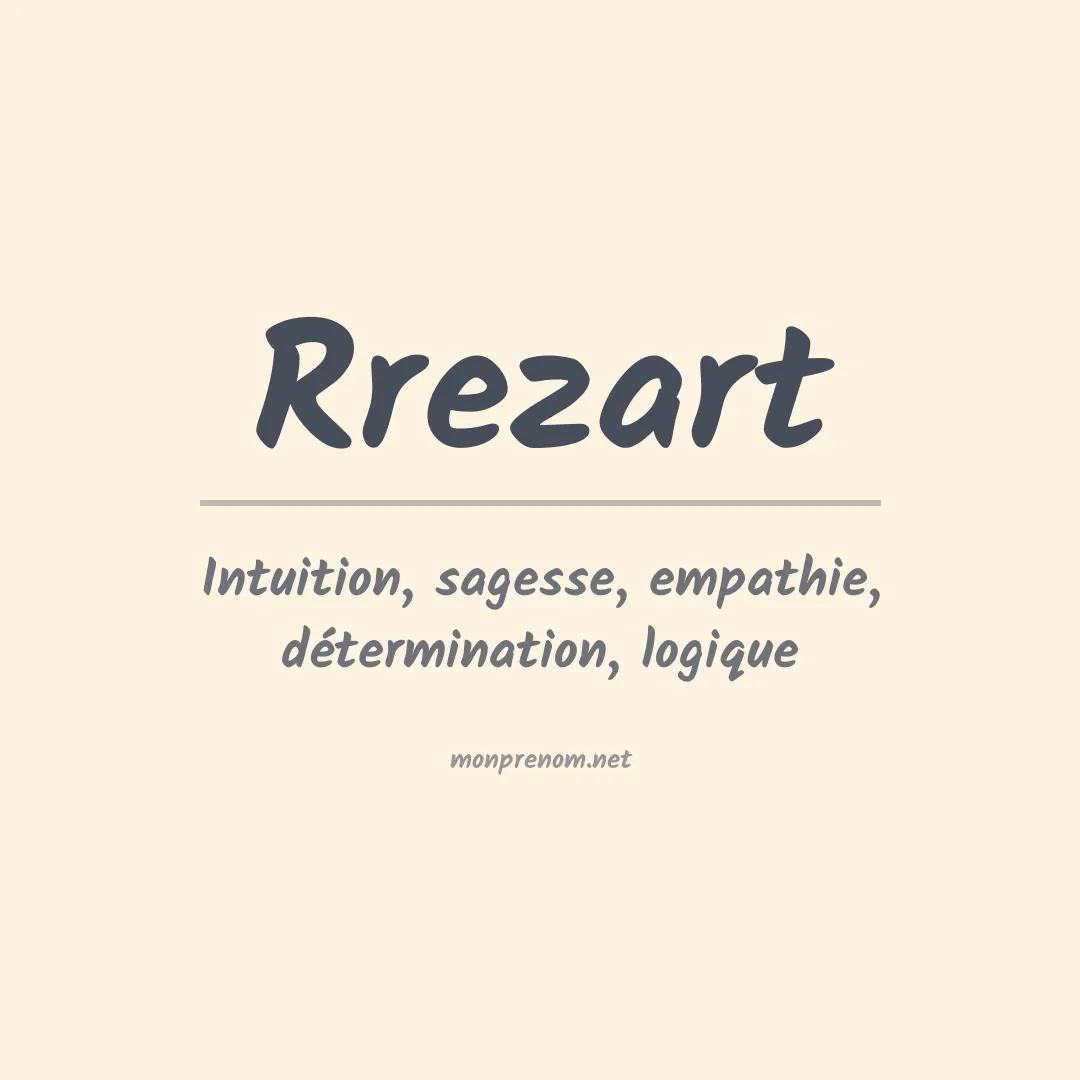 Signification du prénom Rrezart