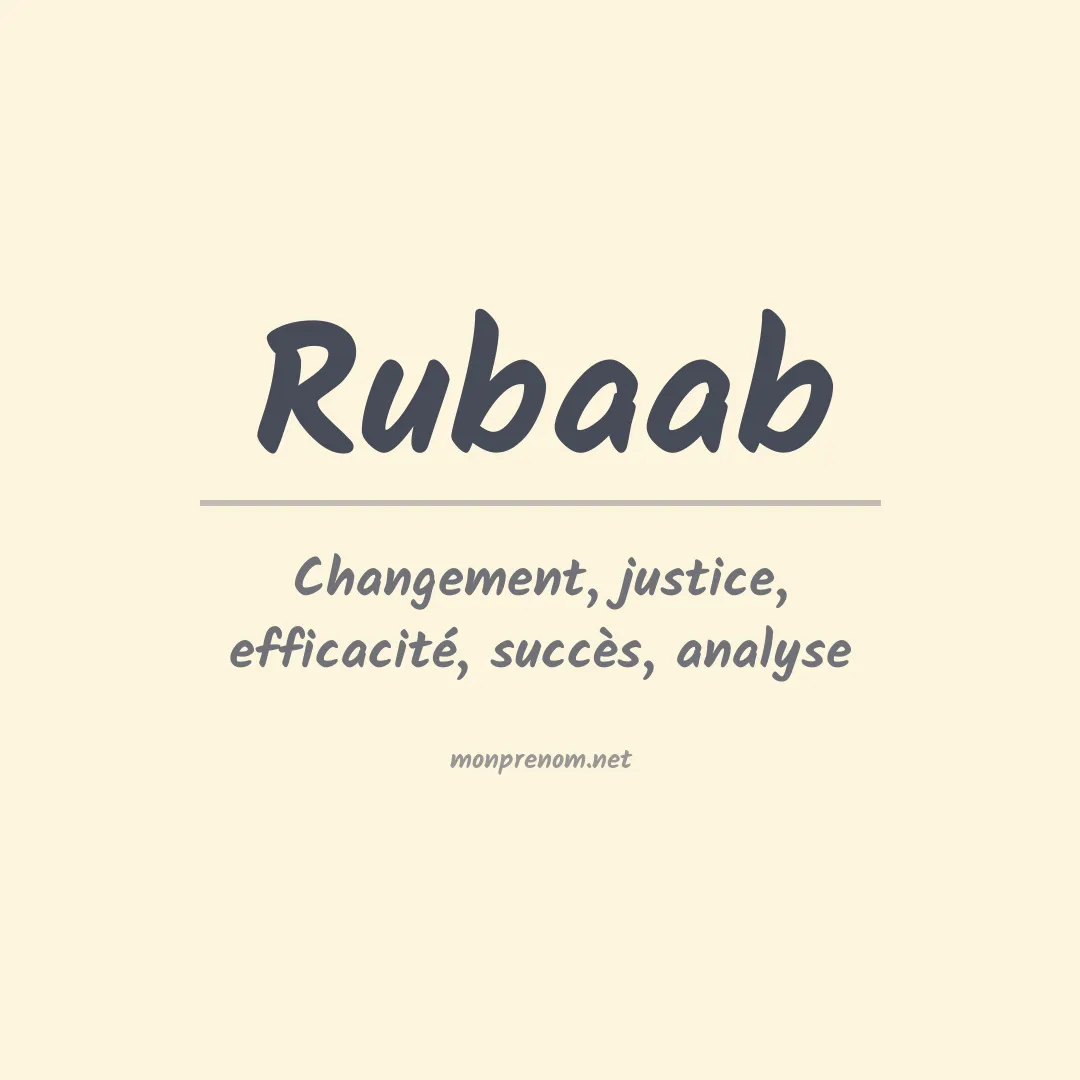 Signification du prénom Rubaab