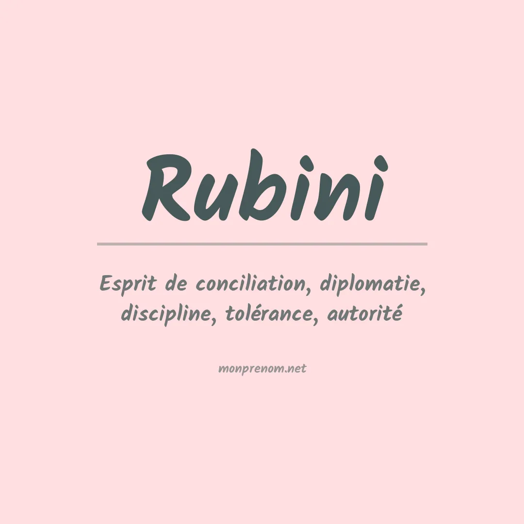 Signification du prénom Rubini