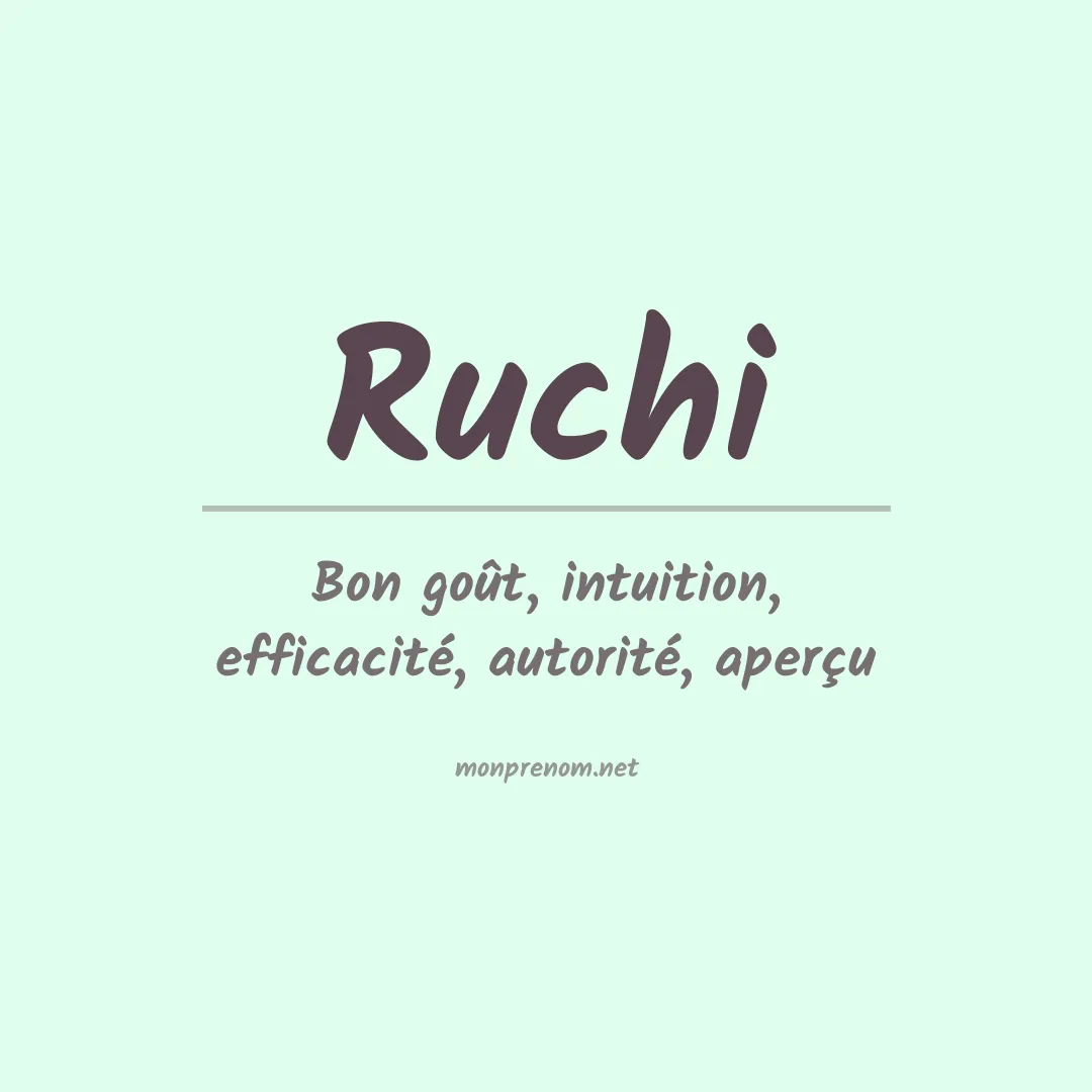 Signification du prénom Ruchi