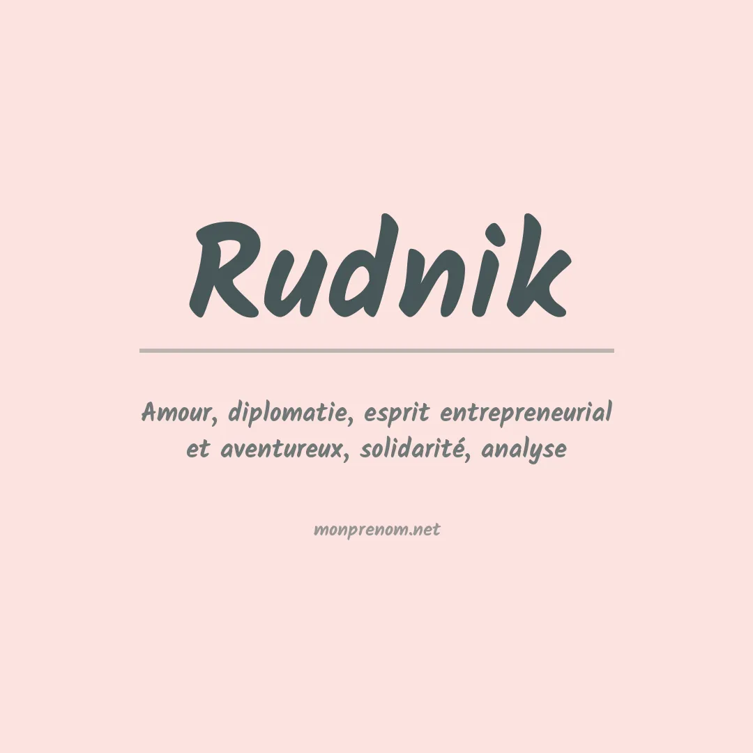 Signification du prénom Rudnik