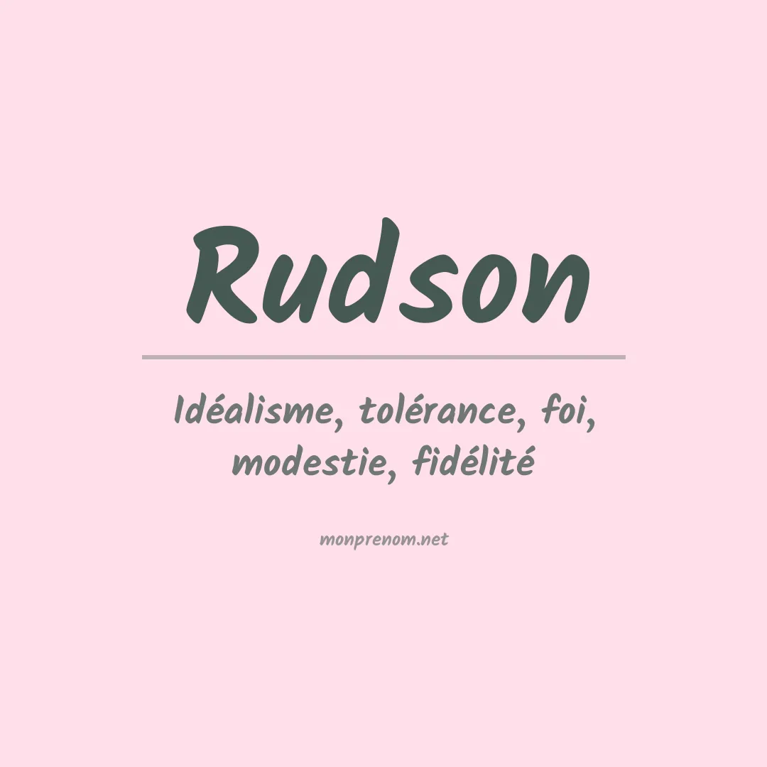 Signification du prénom Rudson